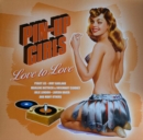 Pin-up Girls: Love to Love - Vinyl