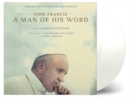 Pope Francis: A Man of His Word - Vinyl