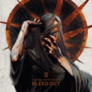 Bleed Out - Vinyl