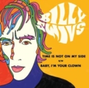 Time Is Not On My Side/Baby, I'm Your Clown - Vinyl