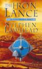 The Iron Lance : The Celtic Crusades Book One - Book