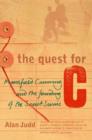 The Quest for C : Mansfield Cumming and the Founding of the Secret Service - Book