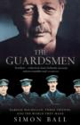 The Guardsmen : Harold Macmillan, Three Friends and the World They Made - Book