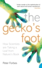 The Gecko’s Foot : How Scientists are Taking a Leaf from Nature's Book - Book