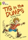Tig in the Dumps : Band 11/Lime - Book