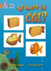 What Is CGI? : Band 06/Orange - Book