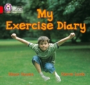 My Exercise Diary : Band 02b/Red B - Book