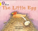 The Little Egg : Band 03/Yellow - Book