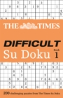 The Times Difficult Su Doku Book 1 : 200 Challenging Puzzles from the Times - Book