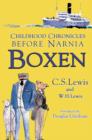 Boxen : Childhood Chronicles Before Narnia - Book