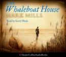 The Whaleboat House - eAudiobook