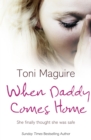 When Daddy Comes Home - eBook