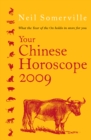 Your Chinese Horoscope 2009 : What the Year of the Ox Holds in Store for You - eBook