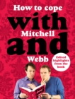 How to Cope with Mitchell and Webb - eAudiobook