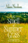 Smell of Summer Grass : Pursuing Happiness at Perch Hill - eBook