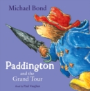 Paddington and the Grand Tour - eAudiobook