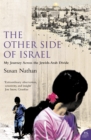 The Other Side of Israel : My Journey Across the Jewish/Arab Divide - eBook