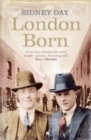 London Born : A Memoir of a Forgotten City - eBook