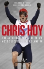 Chris Hoy : The Autobiography - eBook