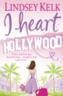I Heart Hollywood (I Heart Series, Book 2) - eAudiobook
