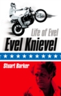 Life of Evel : Evel Knievel - eBook