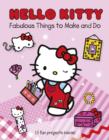 Hello Kitty Fabulous Things to Make and Do Book : Part 1 - Book