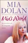 Mia's World : An Extraordinary Gift. An Unforgettable Journey - eBook