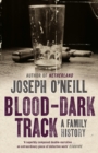 Blood-Dark Track : A Family History - eBook