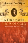 A Thousand Pieces of Gold : A Memoir of China's Past Through its Proverbs - eBook