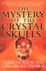 The Mystery of the Crystal Skulls - eBook