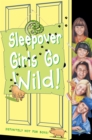 Sleepover Girls Go Wild! - eBook