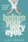 Before Your Very Eyes - eBook