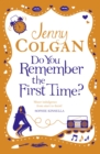 Do You Remember the First Time? - eBook