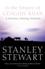 In the Empire of Genghis Khan : A Journey Among Nomads (Text Only) - eBook