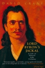 Lord Byron's Jackal : A Life of Trelawny (Text Only) - eBook