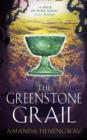 The Greenstone Grail : The Sangreal Trilogy One - eBook