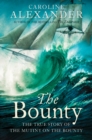The Bounty : The True Story of the Mutiny on the Bounty (text only) - eBook