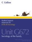 OCR AS Sociology Unit G672 : Sociology of the Family - Book