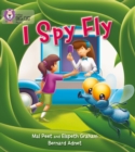 I Spy Fly : Band 03/Yellow - Book