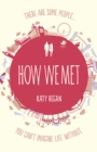 How We Met - eBook