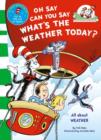 Oh Say Can You Say What's The Weather Today - Book