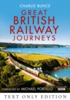 Great British Railway Journeys Text Only - eBook