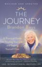 The Journey : A Practical Guide to Healing Your Life and Setting Yourself Free - Book