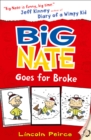 Big Nate Goes for Broke - Book