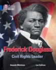 Frederick Douglass: Civil Rights Leader : Band 16/Sapphire - Book