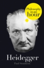 Heidegger: Philosophy in an Hour - eBook