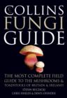 Collins Fungi Guide : The Most Complete Field Guide to the Mushrooms & Toadstools of Britain & Ireland - Book