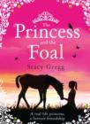 The Princess and the Foal - eBook