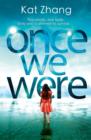 The Once We Were - eBook