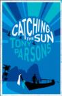 Catching the Sun - eBook